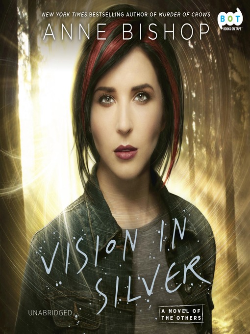 Title details for Vision In Silver by Anne Bishop - Available